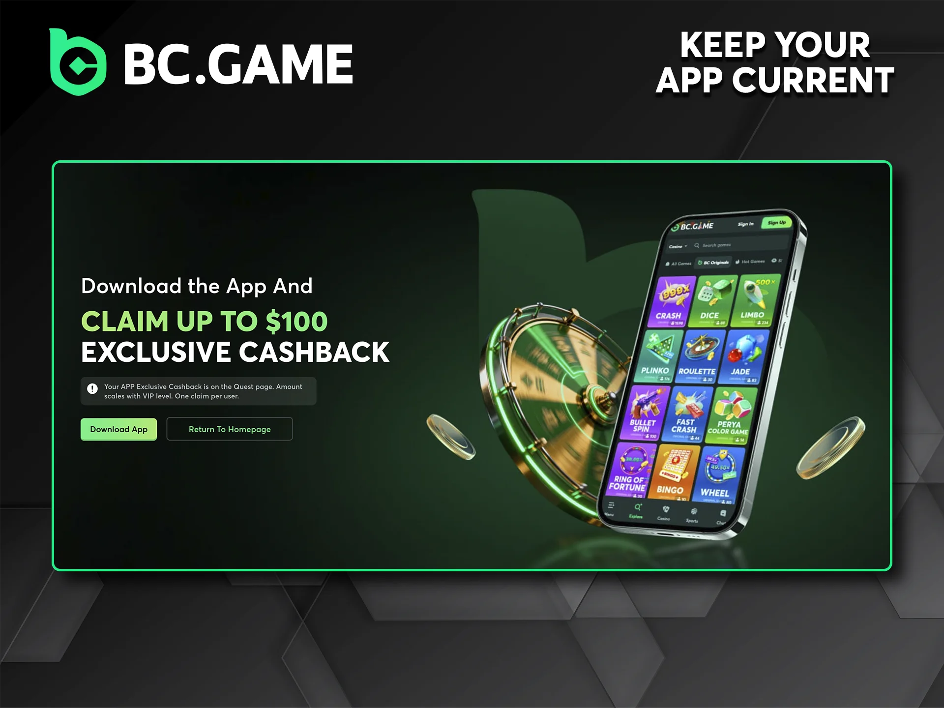 Keep the BC Game app up to date to stay informed about the latest news and promotions.